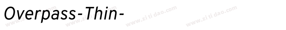 Overpass-Thin字体转换