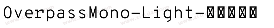 OverpassMono-Light字体转换