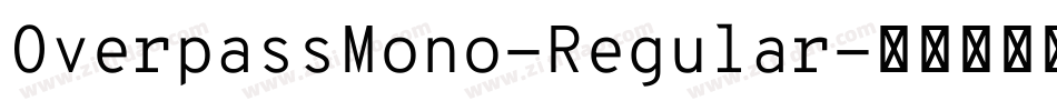OverpassMono-Regular字体转换