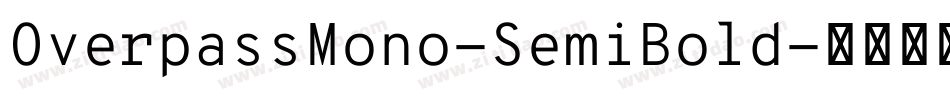 OverpassMono-SemiBold字体转换