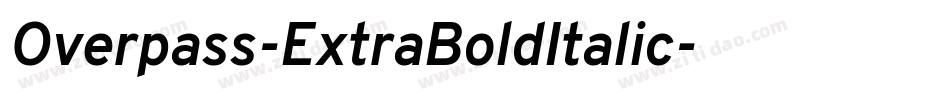 Overpass-ExtraBoldItalic字体转换
