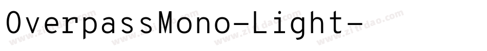 OverpassMono-Light字体转换