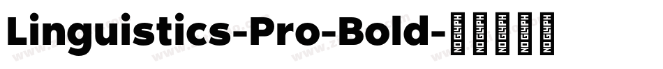 Linguistics-Pro-Bold字体转换