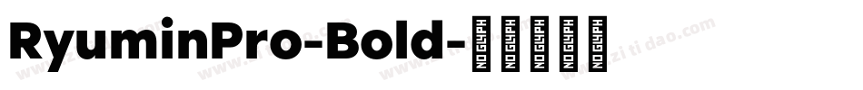 RyuminPro-Bold字体转换