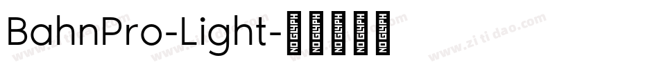 BahnPro-Light字体转换