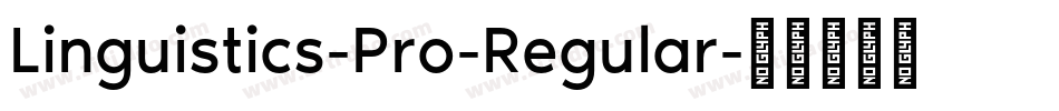 Linguistics-Pro-Regular字体转换