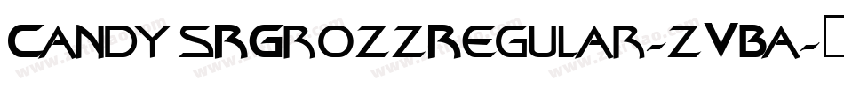 CandysRGrozzRegular-zVBa字体转换