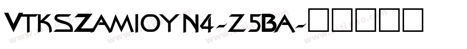 VtksZamioyn4-z5Ba字体转换
