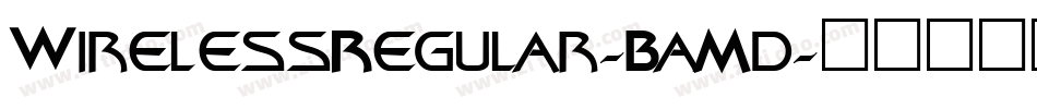WirelessRegular-BaMd字体转换