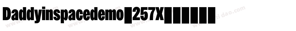 Daddyinspacedemo-257X字体转换