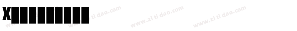 X-点黑字体转换 X-点黑字体转换