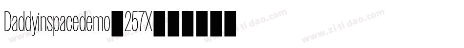 Daddyinspacedemo-257X字体转换