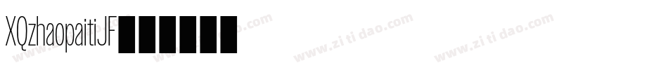 XQzhaopaitiJF字体转换