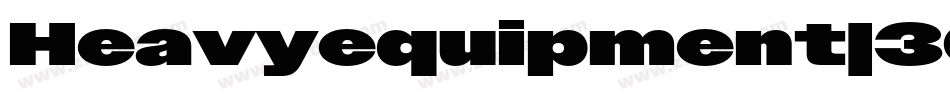 Heavyequipment-306X字体转换