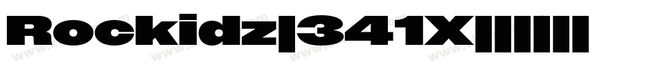 Rockidz-341X字体转换 Rockidz-341X字体转换