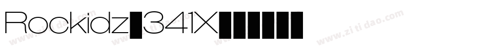 Rockidz-341X字体转换
