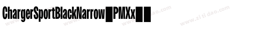ChargerSportBlackNarrow-PMXx字体转换