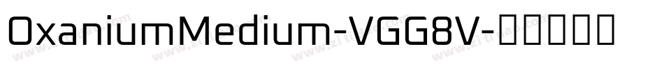 OxaniumMedium-VGG8V字体转换