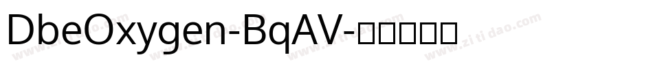DbeOxygen-BqAV字体转换