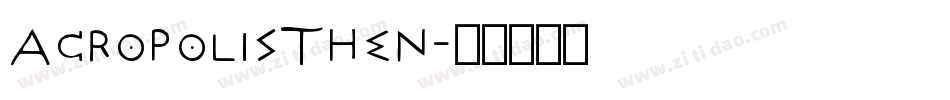 AcropolisThen字体转换