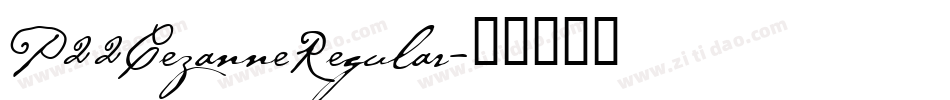 P22CezanneRegular字体转换