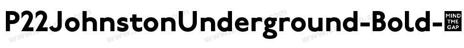 P22JohnstonUnderground-Bold字体转换