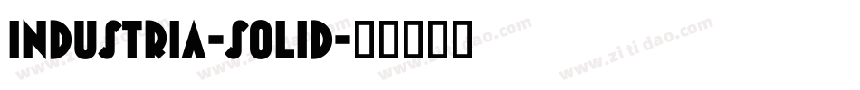 Industria-Solid字体转换