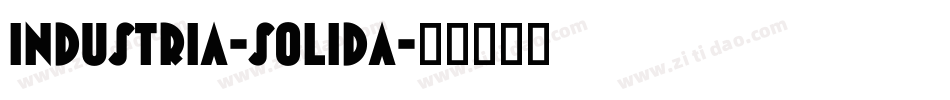 Industria-SolidA字体转换