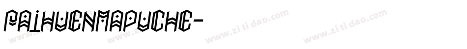 PaihuenMapuche字体转换