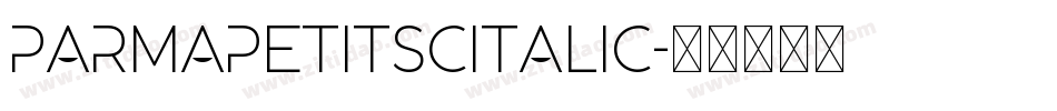 ParmaPetitSCItalic字体转换
