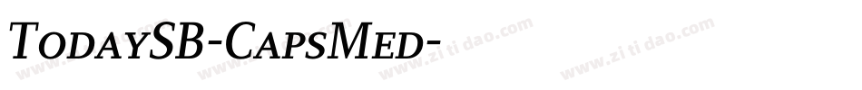 TodaySB-CapsMed字体转换