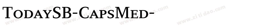 TodaySB-CapsMed字体转换