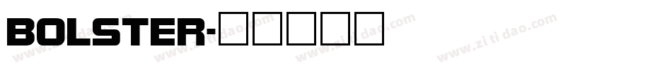 BOLSTER字体转换