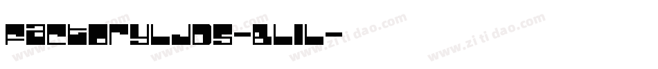 FactoryLjds-Bl1l字体转换