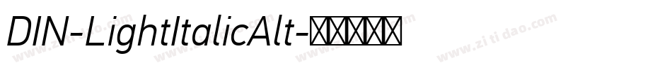DIN-LightItalicAlt字体转换