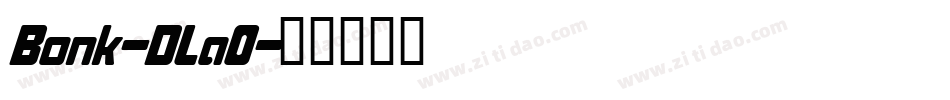Bonk-DLa0字体转换