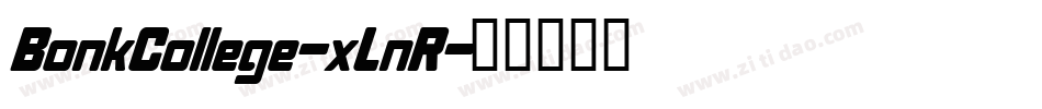 BonkCollege-xLnR字体转换