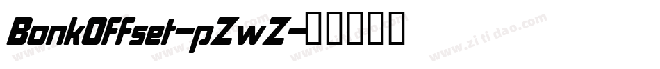 BonkOffset-pZwZ字体转换