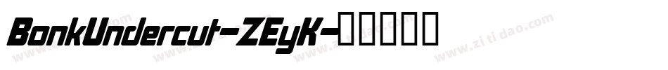 BonkUndercut-ZEyK字体转换