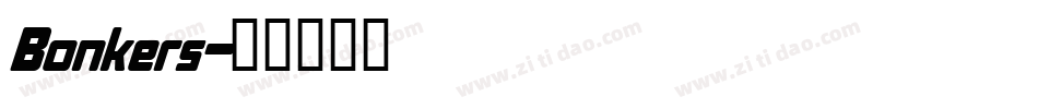 Bonkers字体转换