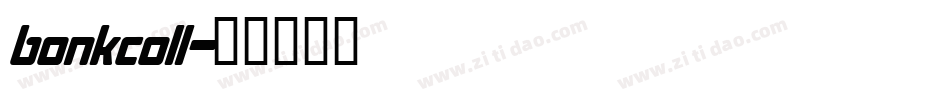 bonkcoll字体转换
