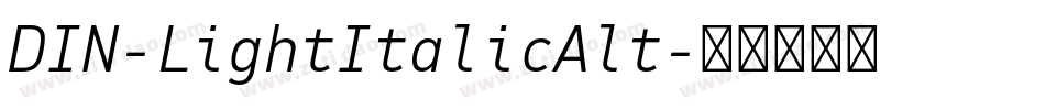 DIN-LightItalicAlt字体转换