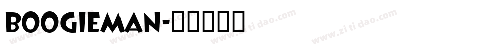 Boogieman字体转换
