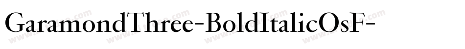 GaramondThree-BoldItalicOsF字体转换