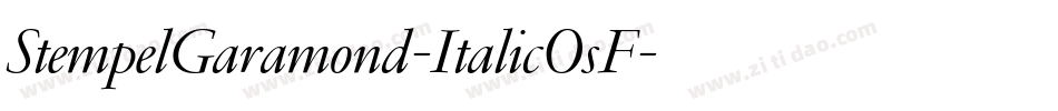 StempelGaramond-ItalicOsF字体转换
