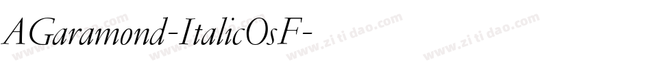 AGaramond-ItalicOsF字体转换