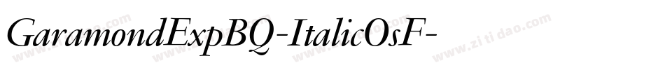 GaramondExpBQ-ItalicOsF字体转换