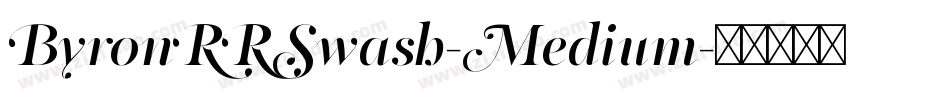 ByronRRSwash-Medium字体转换