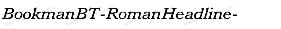 BookmanBT-RomanHeadline字体转换