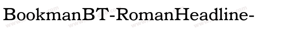 BookmanBT-RomanHeadline字体转换